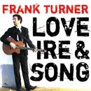 CD - Frank Turner - Love Ire & Song - Digipak