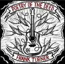 CD - Frank Turner - Poetry Of The Deed - Digipak