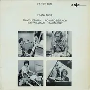 Frank Tusa , David Liebman , Badal Roy , Richard Beirach , Jeff Williams - Father Time