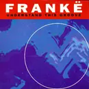 12inch Vinyl Single - Frankë - Understand This Groove