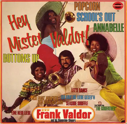 Frank Valdor And His Dimension-Singers - Hey Mister Valdor!