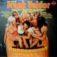 Frank Valdor And His Dimension-Singers - Rubber Boat Party