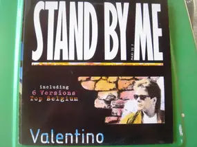 Valentino - Stand By Me!