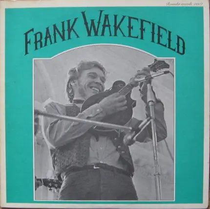 Frank Wakefield With Country Cooking - Frank Wakefield