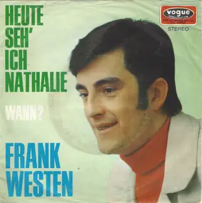 Frank Westen - Heute Seh' Ich Nathalie