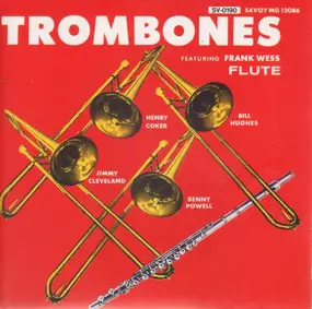 Frank Wess - Trombones