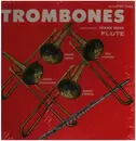 LP - Frank Wess , Henry Coker , Bill Hughes , Jimmy Cleveland , Benny Powell - Trombones