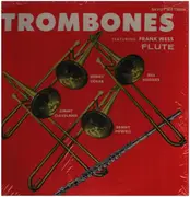 LP - Frank Wess , Henry Coker , Bill Hughes , Jimmy Cleveland , Benny Powell - Trombones