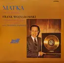 LP - Frank Wojnarowski And His Orchestra - For My Mother 'Matka'