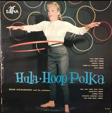 Frank Wojnarowski And His Orchestra - Hula Hoop Polka