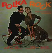 Frank Wojnarowski And His Orchestra - Polka Rock