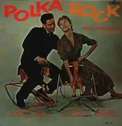 Frank Wojnarowski And His Orchestra - Polka Rock