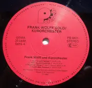 LP - Frank Wolff , Frankfurter Kurorchester - Frank Wolff Solo Und Kurorchester