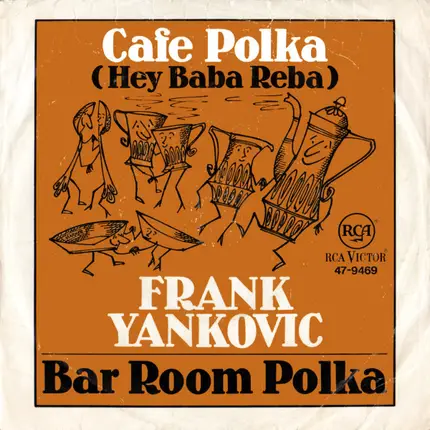 Frank Yankovic - Cafe Polka / Bar Room Polka