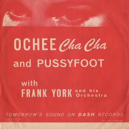 Frank York And His Orchestra - Ochee Cha-Cha/The Pussy Foot