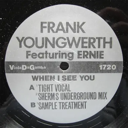 Frank Youngwerth Featuring Ernestine Brown - When I See You