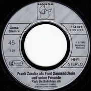 7inch Vinyl Single - Frank Zander Als Fred Sonnenschein Und Seine Freunde - Pack' Die Badehose Ein