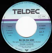 7inch Vinyl Single - Frank Zander - Ba Da Da Uhh (Eine Ganz Normale Liebesgeschichte)