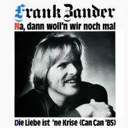 Frank Zander - Na, Dann Woll'n Wir Noch Mal