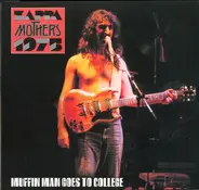 Frank Zappa , The Mothers - Muffin Man Goes To College