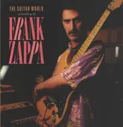 LP - Frank Zappa - The Guitar World According To Frank Zappa - Numbered, Clear vinyl, 180gr, Ltd Ed, Gatefold