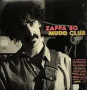 Frank Zappa - Zappa '80 Mudd Club
