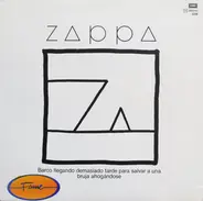 Frank Zappa - Barco Llegando Demasiado Tarde Para Salvar A Una Bruja Ahogándose