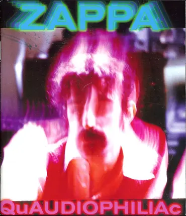 Frank Zappa - Quaudiophiliac