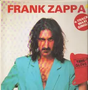 Frank Zappa - True Glove
