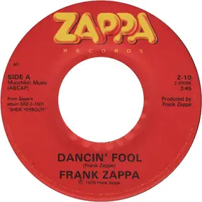 Frank Zappa - Dancin' Fool / Baby Snakes