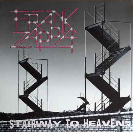 Frank Zappa - Stairway To Heaven