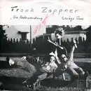 7inch Vinyl Single - Frank Zappner - Die Redewendung / Schräge Töne