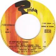 7inch Vinyl Single - Frank Alamo - Le Chef De La Bande