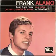 7inch Vinyl Single - Frank Alamo - Hum Hum Hum
