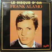 Frank Alamo - Le Disque D'or