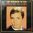 LP - Frank Alamo - Le Disque D'or