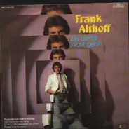 Frank Althoff - Du Darfst Nicht Geh'n