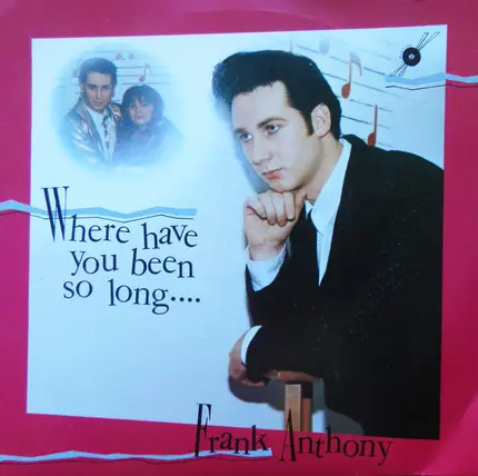 Frank Anthony - Where´ve You Been So Long