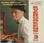 7inch Vinyl Single - Frank Barcley His Piano And Rhythm - Evergreens Of 50 Years - 3 - 1925-1935