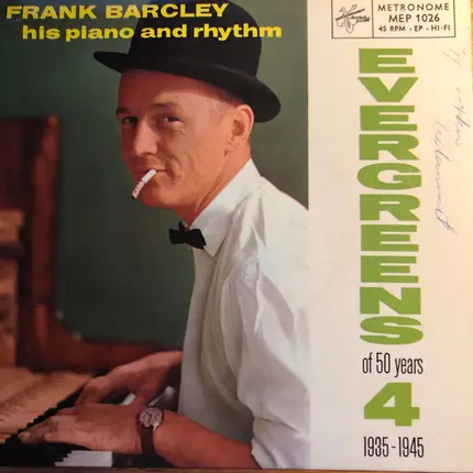 Frank Barcley His Piano And Rhythm - Evergreens Of 50 Years Vol.4 - 1935-1945
