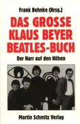 Paperback - Frank Behnke - Das Grosse Klaus Beyer-Beatles Buch - 1. Aufl.
