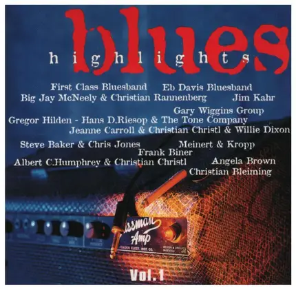 Frank Biner / Angela Brown / Jim Kahr a.o. - Blues Highlights Vol. 1