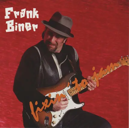 Frank Biner - Fixin' To Jam
