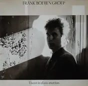 Frank Boeijen Groep - Dans In Slow-Motion