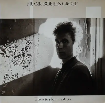 Frank Boeijen Groep - Dans In Slow-Motion