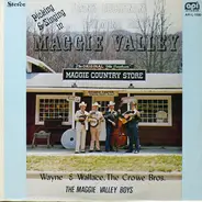 Frank Buchanan , Raymond Fairchild , with The Crowe Brothers , The Maggie Valley Boys - Picking & Singing In Maggie Valley