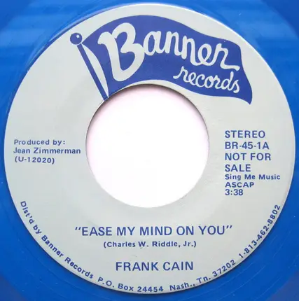 Frank Cain - Ease My Mind On You