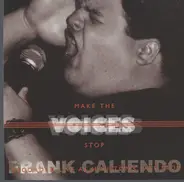 Frank Caliendo - Make the Voices Stop
