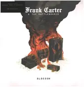 Frank Carter & The Rattlesnakes - Blossom