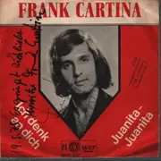 7inch Vinyl Single - Frank Cartina - Juanita - Juanita - Signed